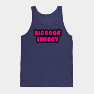 Big book energy Tank Top